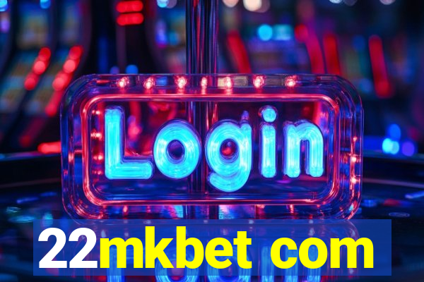 22mkbet com